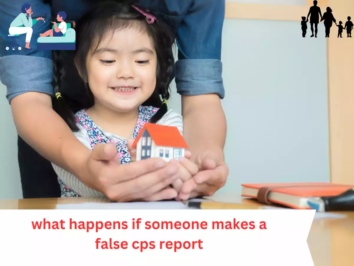 What Happens If Someone Makes a False CPS Report Unraveling the