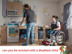 can you be evicted with a disabled child