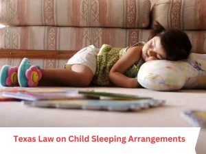 Texas Law on Child Sleeping Arrangements