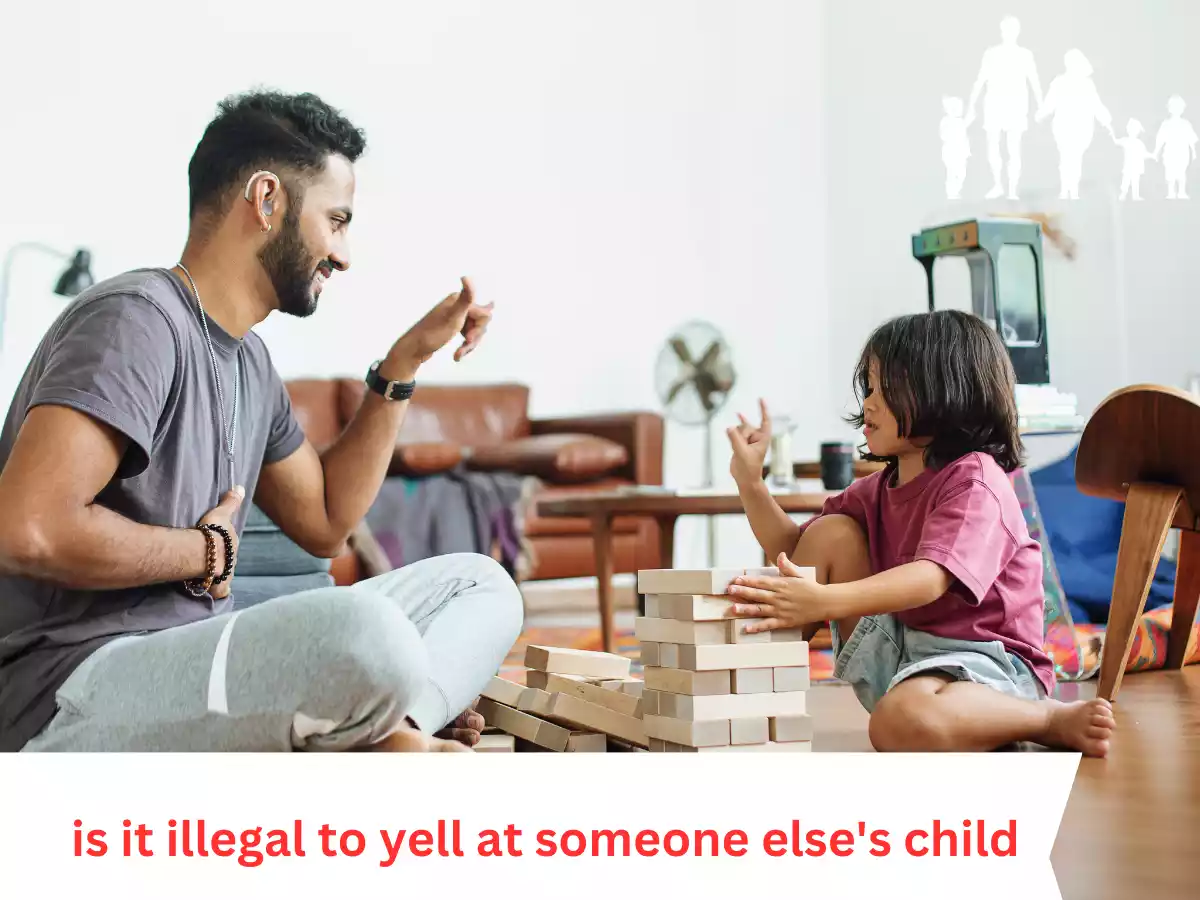 is it illegal to yell at someone else's child