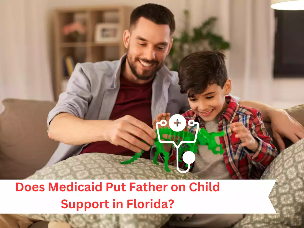 does medicaid put father on child support florida