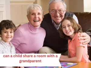 can a child share a room with a grandparent