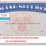 Using a Child's Social Security Number for an Apartment